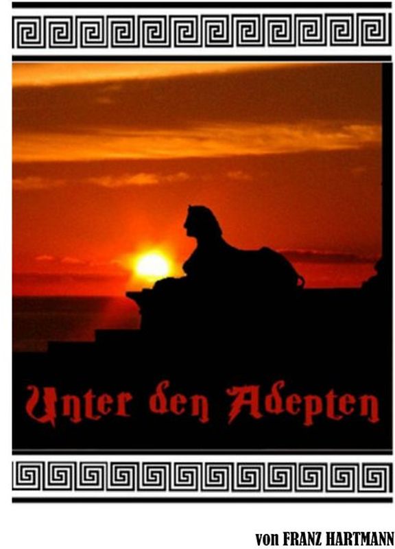 Unter den Adepten und Rosenkreuzern