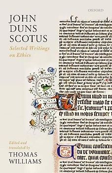 John Duns Scotus: Selected Writings On Ethics