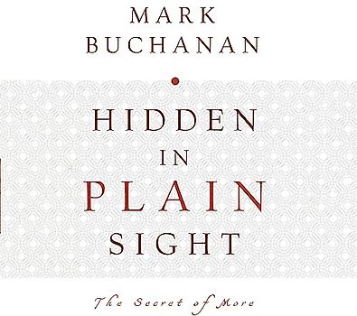 Hidden in Plain Sight: The Secret of More