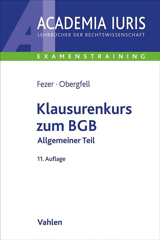 Academia Iuris - Examenstraining / Klausurenkurs zum BGB