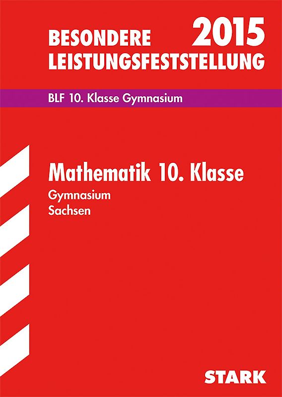 Besondere Leistungsfeststellung Gymnasium Mathematik 10. Klasse Sachsen