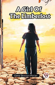 A Girl Of The Limberlost