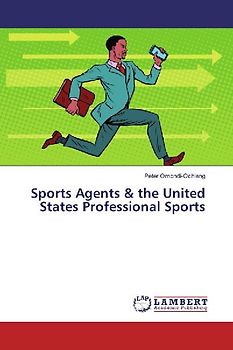 Sports Agents & the United States Professional Sports