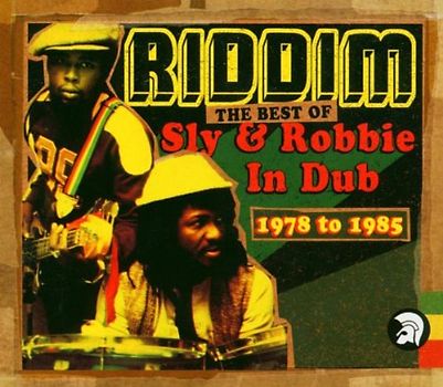 Sly & Robbie - Riddim (Best of Sly & Robbie in
