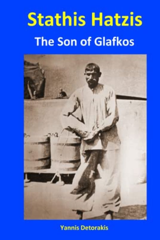 Stathis Hatzis: The Son of Glafkos