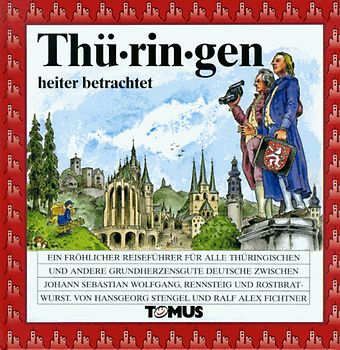 Thüringen heiter betrachtet