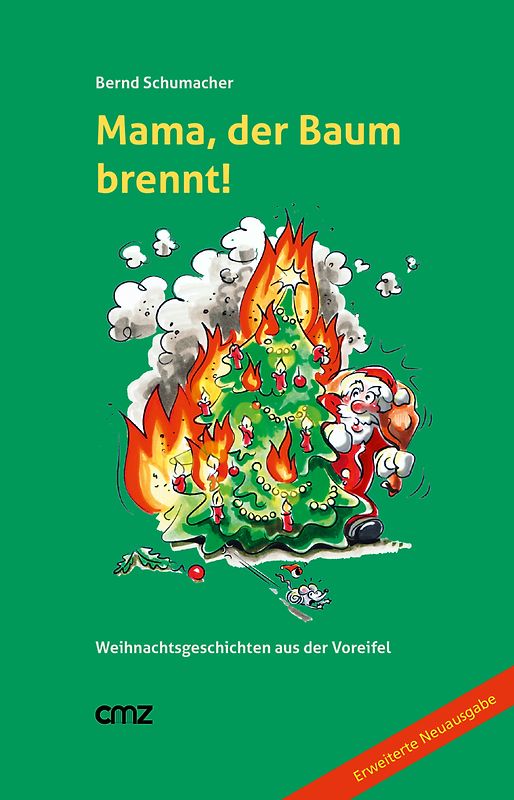 Mama, der Baum brennt!