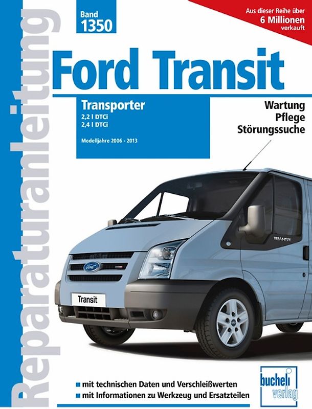 Ford Transit Transporter 2,2 L DTCi; 2,4 L DTCi