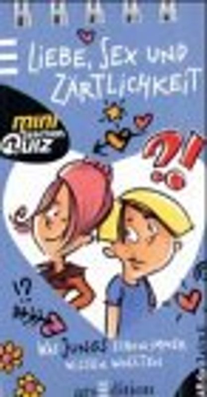 Liebe, Sex und Zärtlichkeit. Jungen