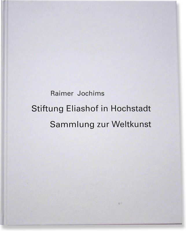 Raimer Jochims – Sammlung zur Weltkunst