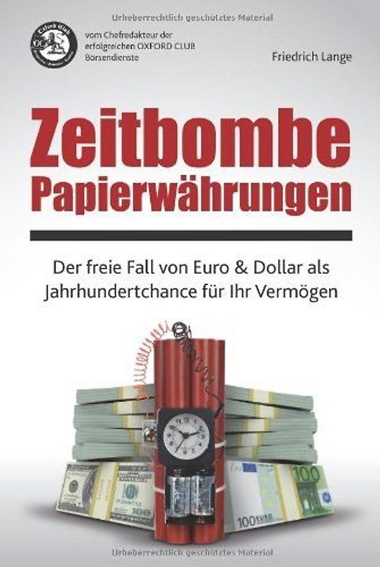 Zeitbombe Papierwährungen