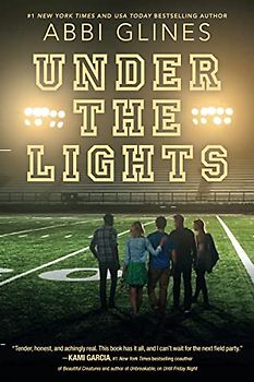 Under the Lights (Field Party, Band 2)
