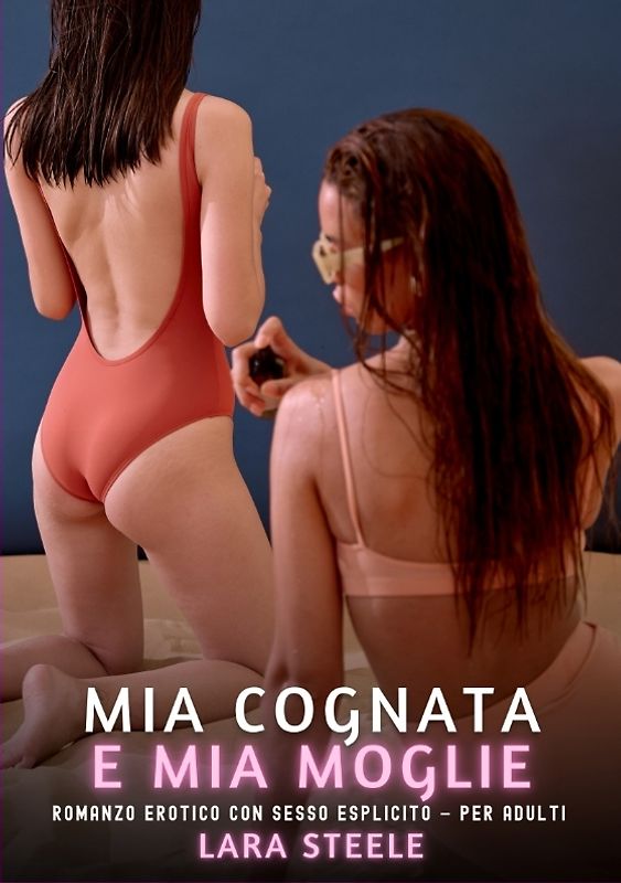 Mia Cognata e mia Moglie