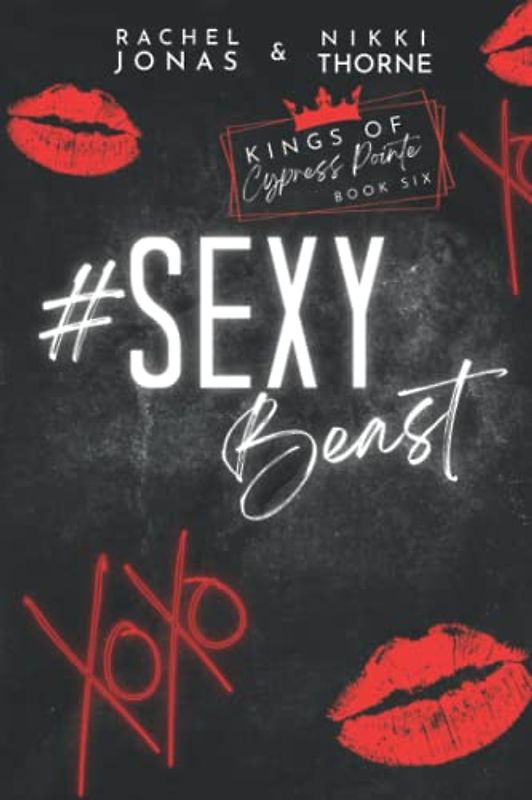 Sexy Beast: An Enemies to Lovers Secret Baby Mafia Romance (Kings of Cypress Pointe, Band 6)