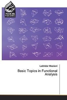 Basic Topics in Functional Analysis