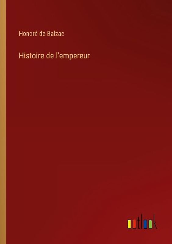 Histoire de l'empereur