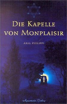 Die Kapelle von Monplaisir