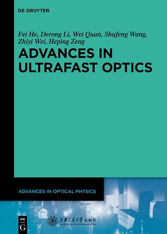 Advances in Optical Physics / Advances in Ultrafast Optics