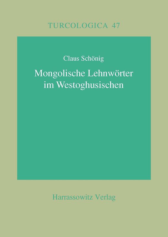Mongolische Lehnwörter im Westoghusischen