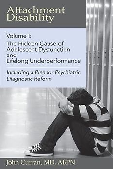 Attachment Disability, Volume 1