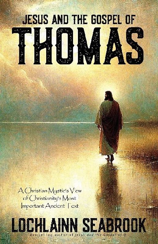 Jesus and the Gospel of Thomas