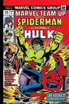 Marvel Gold. Marvel Team-Up 03: ¡Pesadilla en Nuevo México!