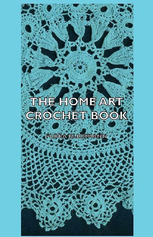 The Home Art Crochet Book
