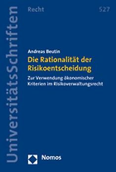 Die Rationalität der Risikoentscheidung