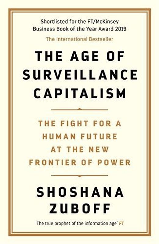 The Age of Surveillance Capitalism