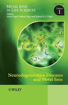Metal Ions in Life Sciences / Neurodegenerative Diseases and Metal Ions