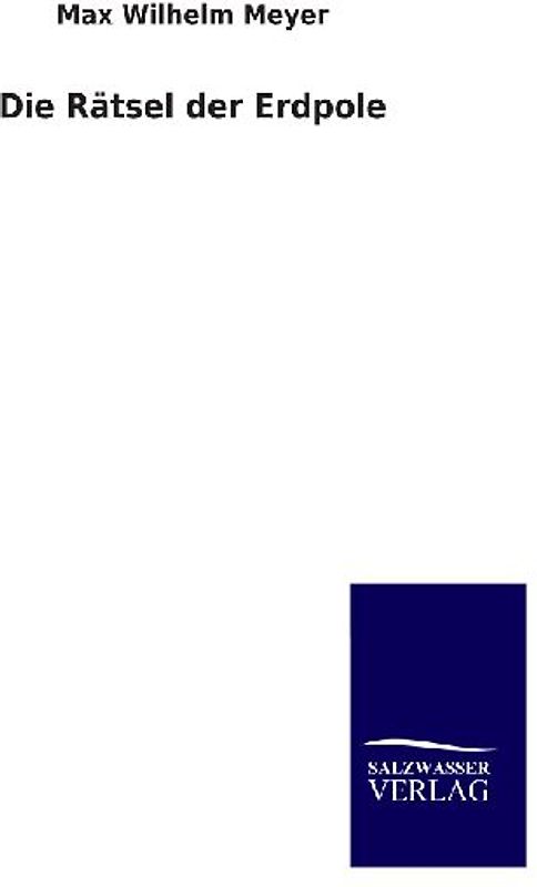 Die Rätsel der Erdpole
