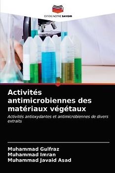 Activités antimicrobiennes des matériaux végétaux