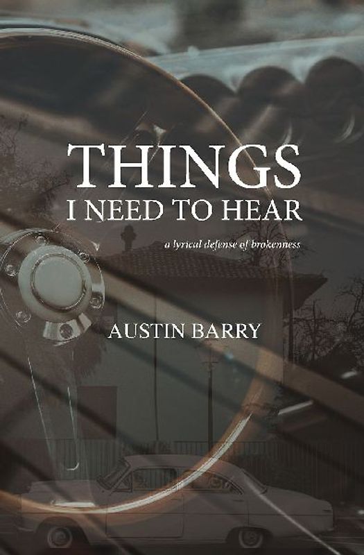 Things I Need To Hear