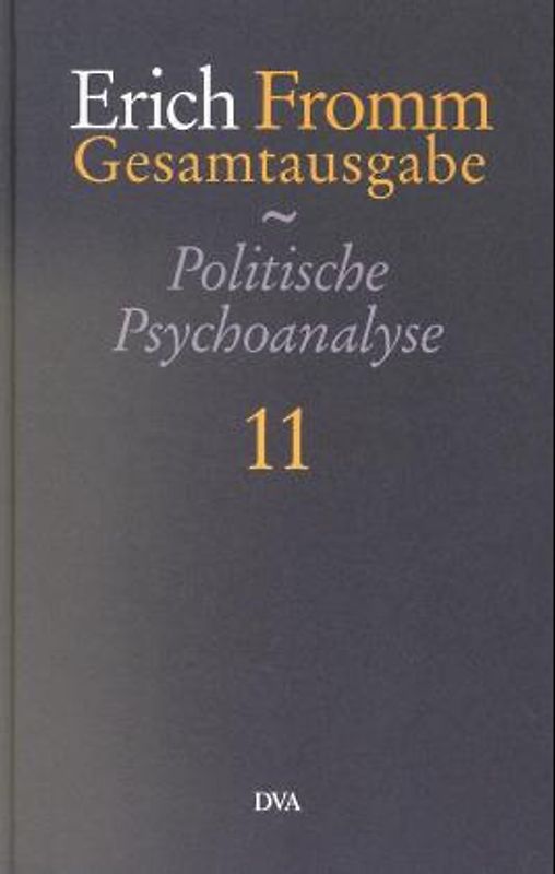 Erich Fromm: Gesamtausgabe Band 11 und 12