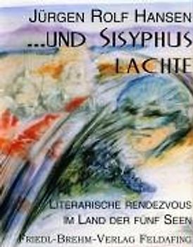 ... und Sisyphus lachte