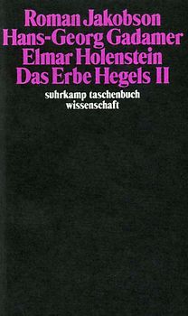 Das Erbe Hegels II