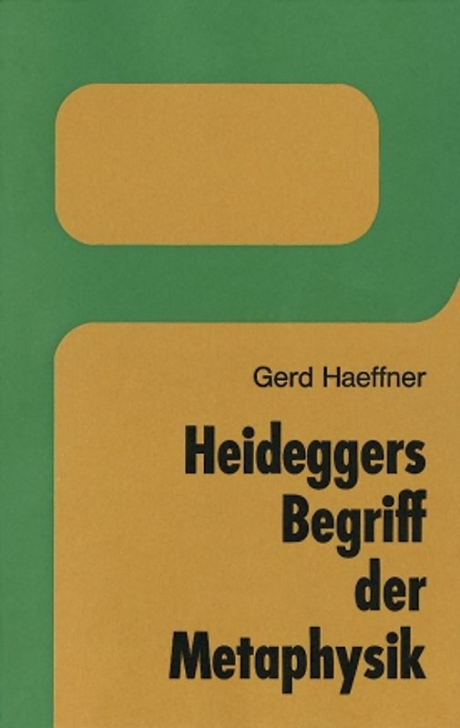 Heideggers Begriff der Metaphysik
