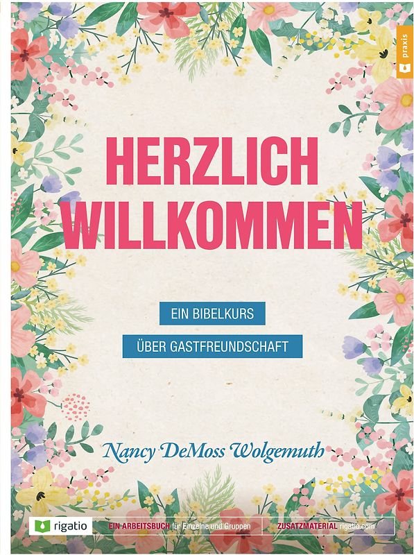 Herzlich willkommen - Ein Bibelkurs über Gastfreundschaft