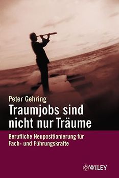 Traumjobs sind nicht nur Träume