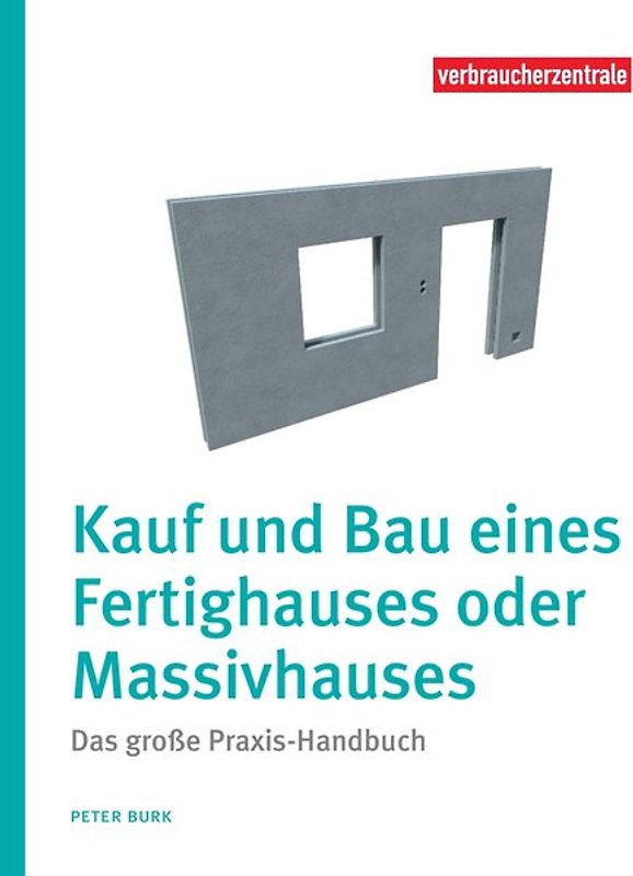 Kauf und Bau eines Fertighauses oder Massivhauses