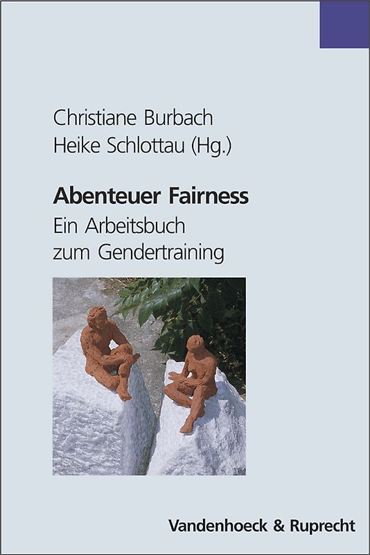 Abenteuer Fairness. Ein Arbeitsbuch zum Gender-Training