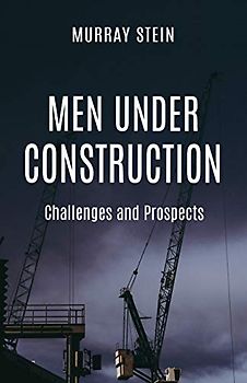 Men Under Construction: Challenges and Prospects