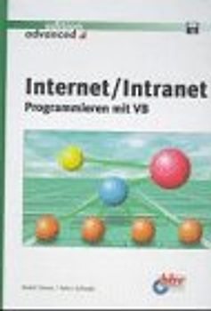 Internet - Intranet. Programmieren mit VB