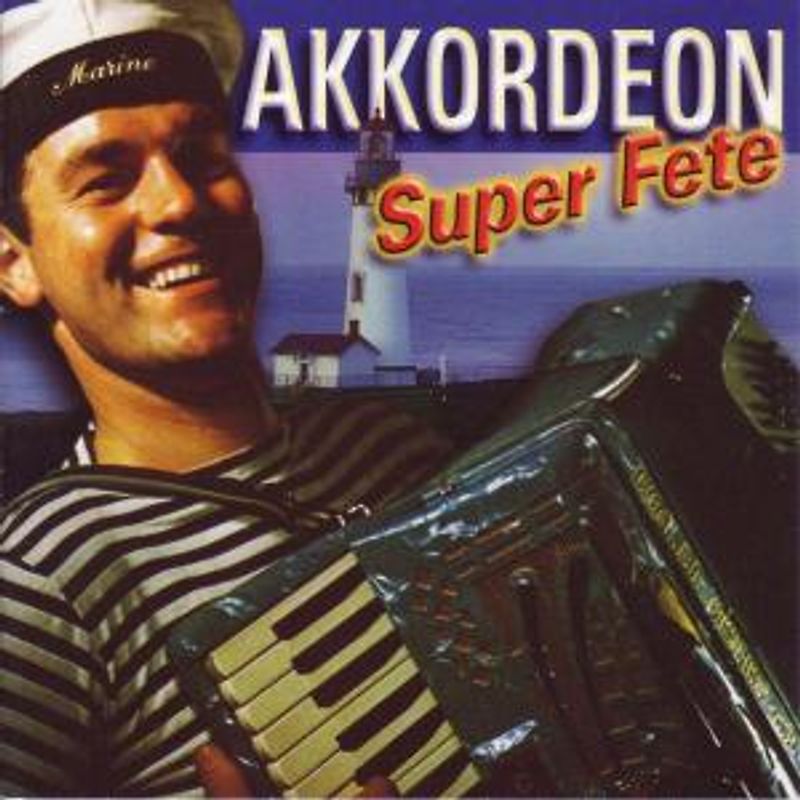Various - Akkordeon Super Fete