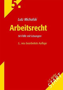 Arbeitsrecht. 50 Fälle mit Lösungen