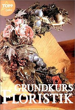 Floristik für Anfänger