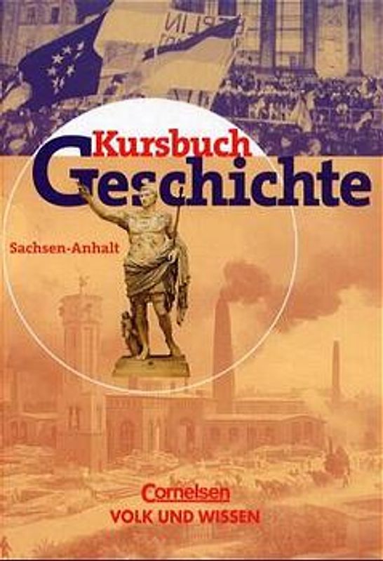 Kursbuch Geschichte. Ausgabe Sachsen-Anhalt