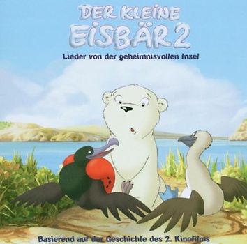der Kleine Eisbär - Lieder Von der Geheimnisvollen Insel