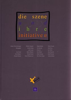 die szene und ihre initiativen