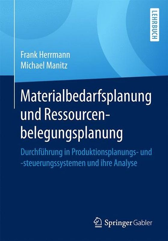 Materialbedarfsplanung und Ressourcenbelegungsplanung